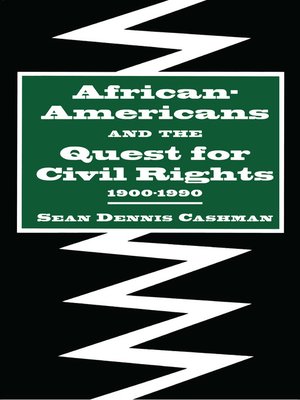 cover image of African-Americans and the Quest for Civil Rights, 1900-1990